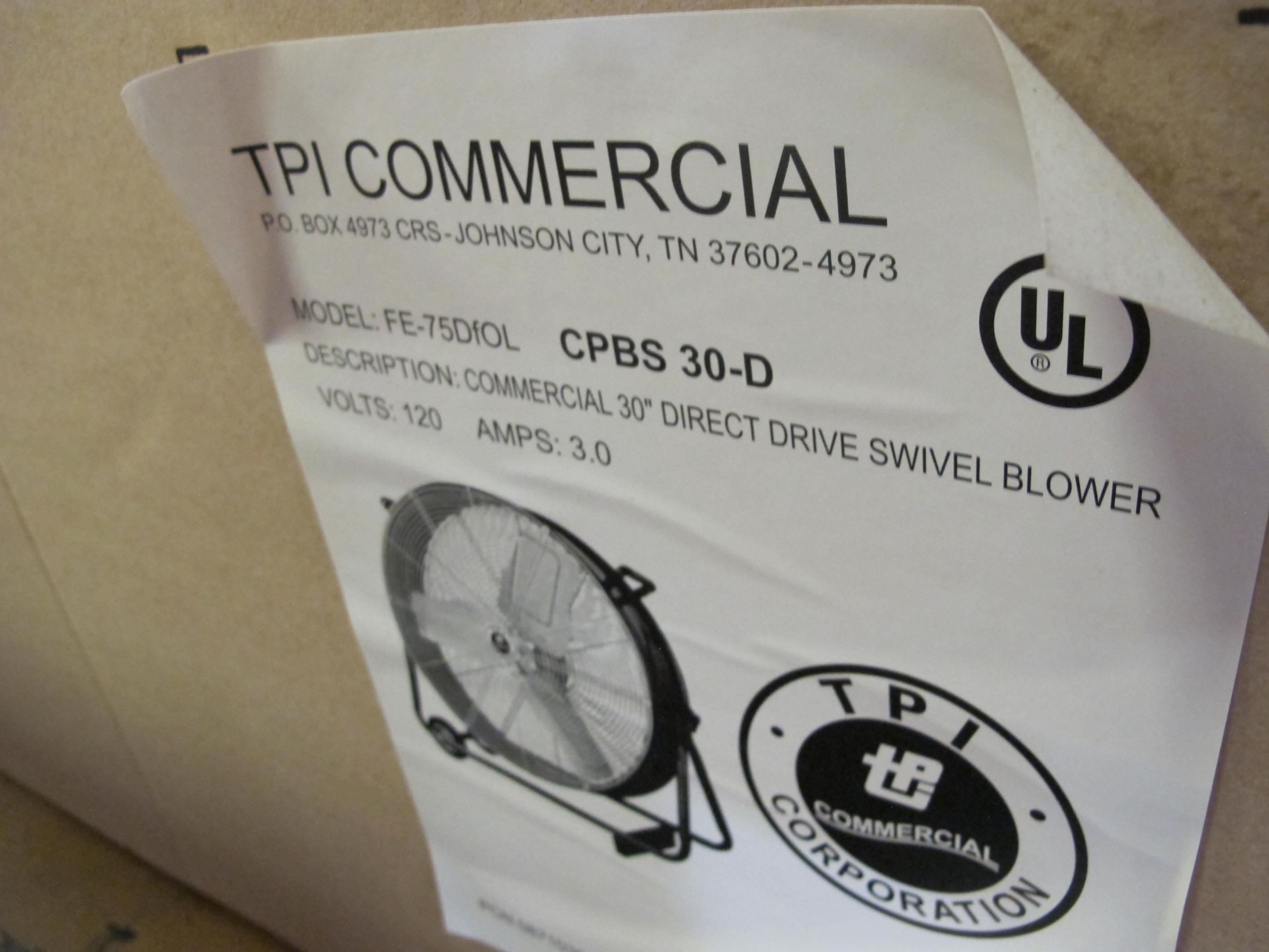 TPI COMMERCIAL FAN BLOWER, 30" MODEL # FE-75DFOL --OR-- CPBS-30-D. LOADING & HANDLING FEE $15-4054